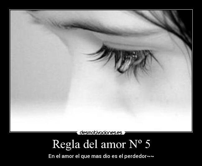 Regla del amor Nº 5 - 