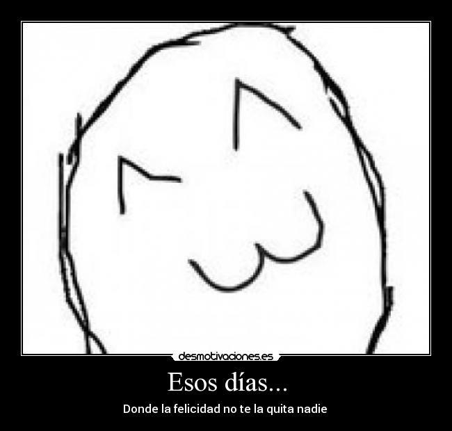 Esos días... - 