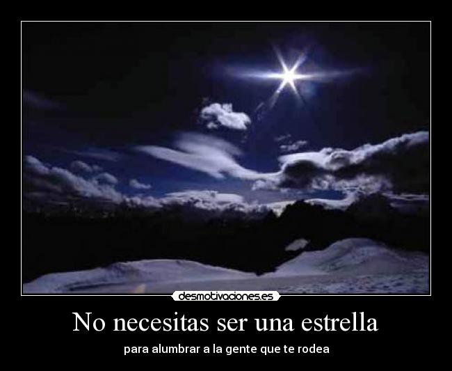 No necesitas ser una estrella - 