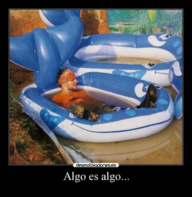 Algo es algo... - 