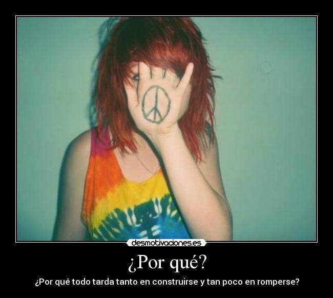 ¿Por qué? -