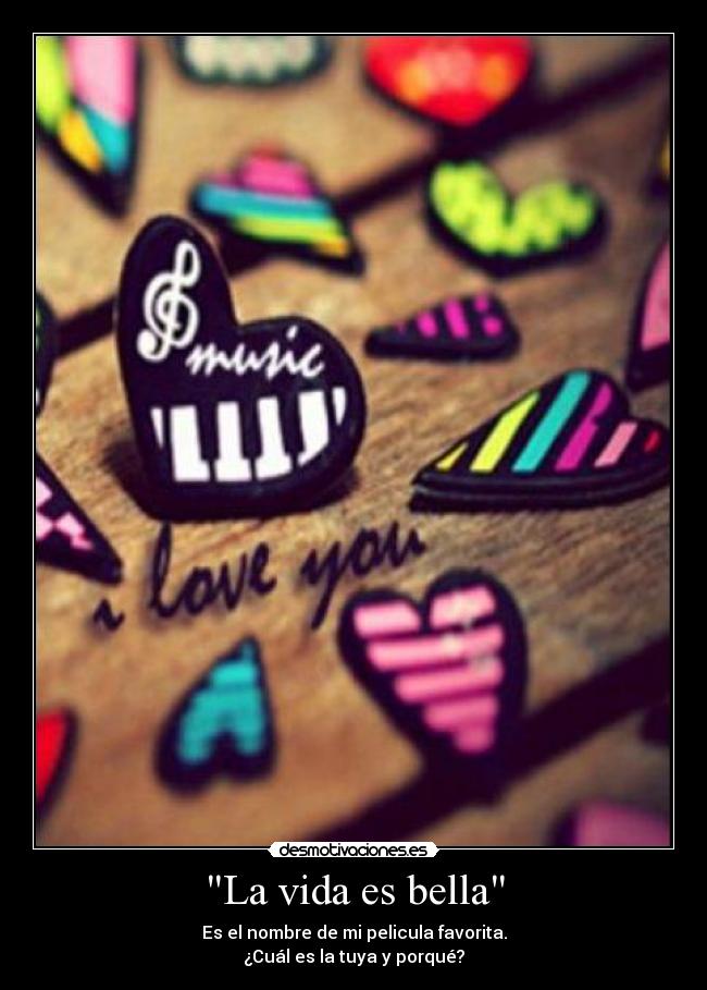 La vida es bella -