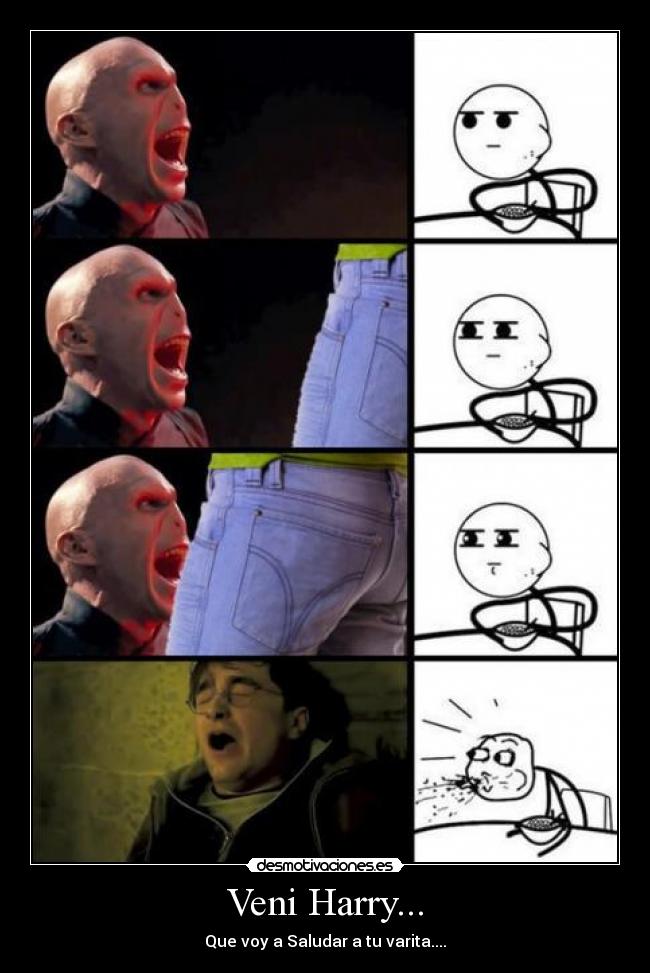 Veni Harry... - Que voy a Saludar a tu varita....