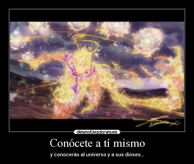 Conócete a tí mismo - y conocerás al universo y a sus dioses...