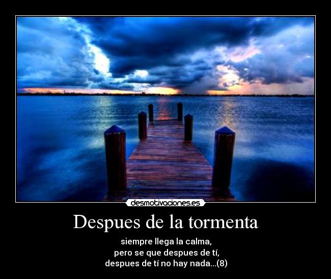 Despues de la tormenta -