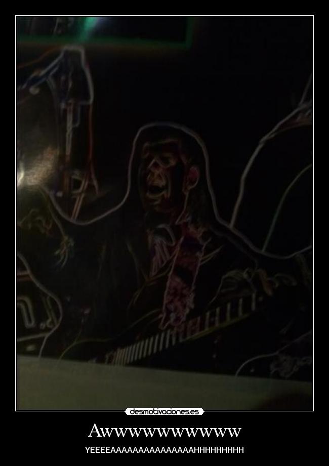 Awwwwwwwwww - YEEEEAAAAAAAAAAAAAAAHHHHHHHHH