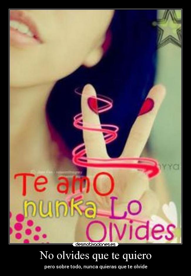carteles olvides que quiero desmotivaciones