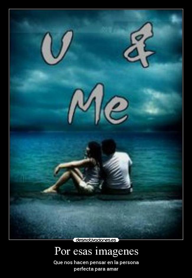 Por esas imagenes -