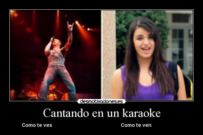 Cantando en un karaoke - Como te ves Como te ven