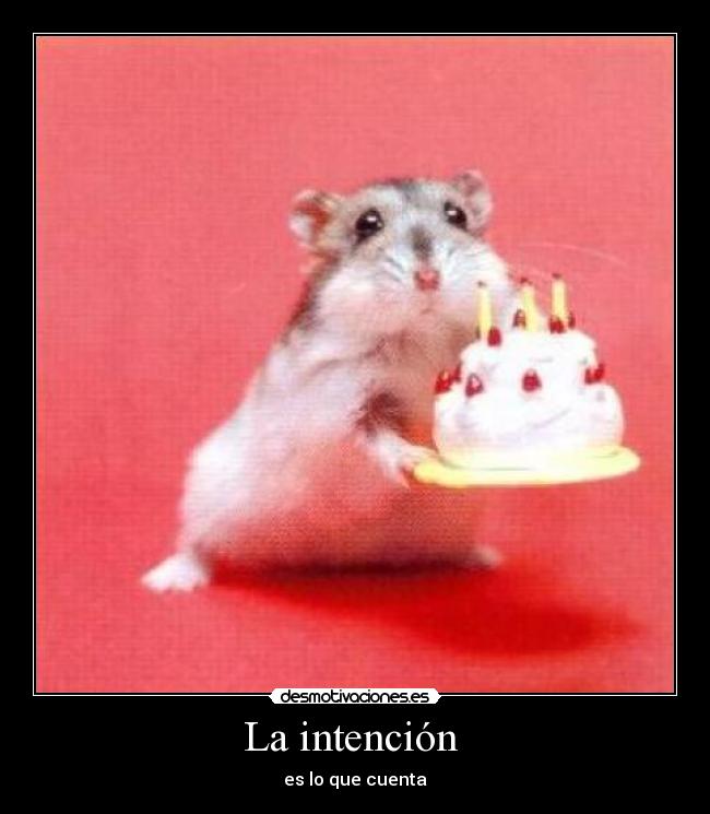 La intención -