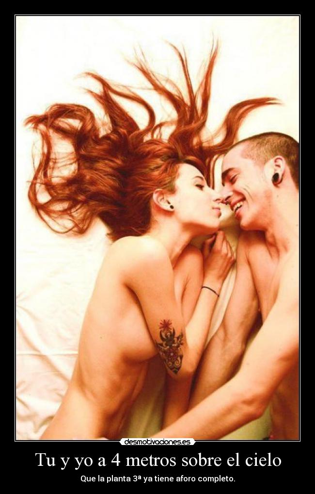 Tu y yo a 4 metros sobre el cielo - 