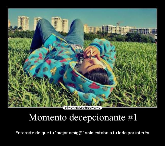 Momento decepcionante #1 -