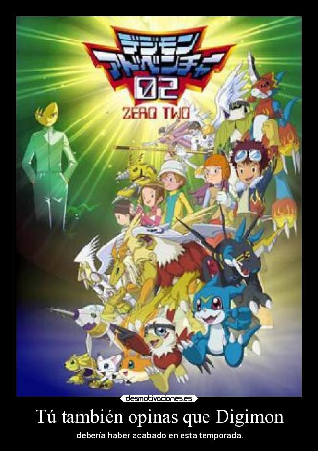 Tú también opinas que Digimon -