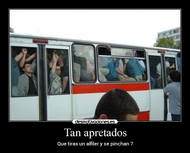 Tan apretados -