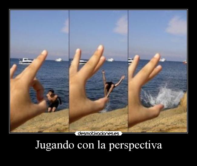 Jugando con la perspectiva - 