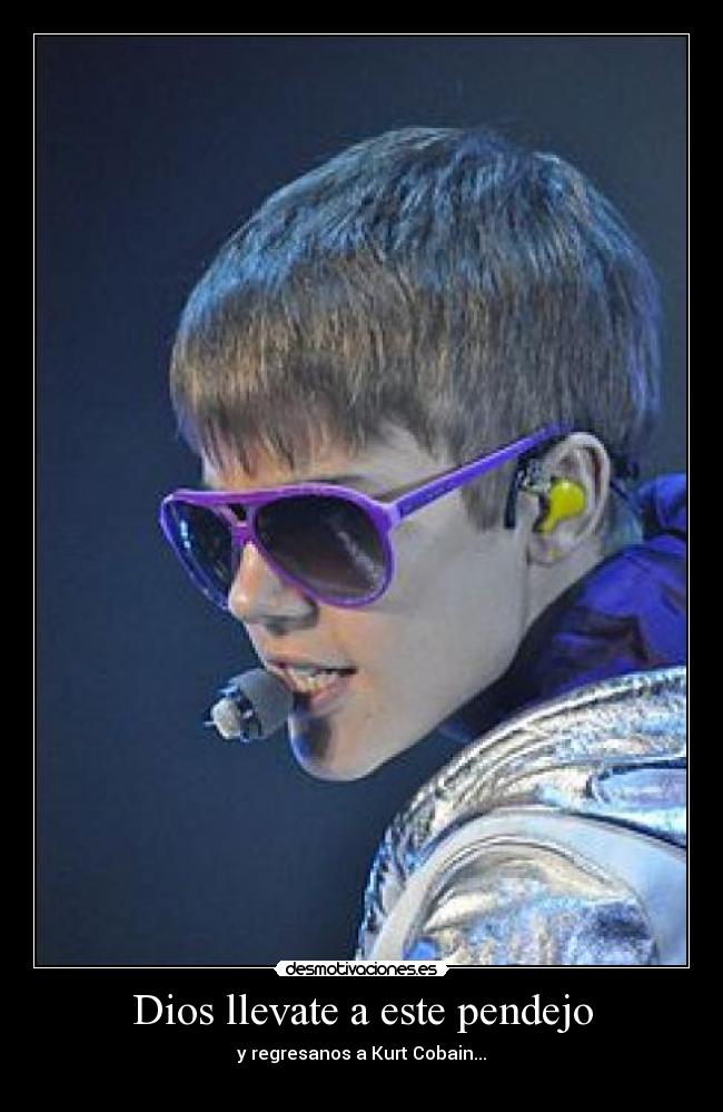 Dios llevate a este pendejo -