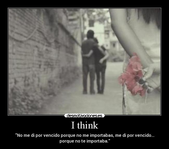 I think - 