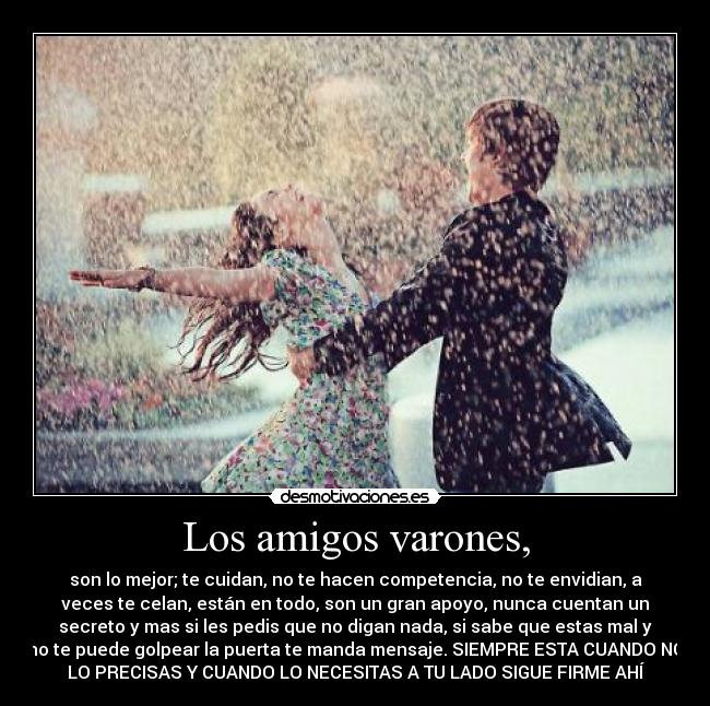 Los amigos varones, -