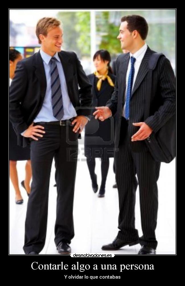Contarle algo a una persona -