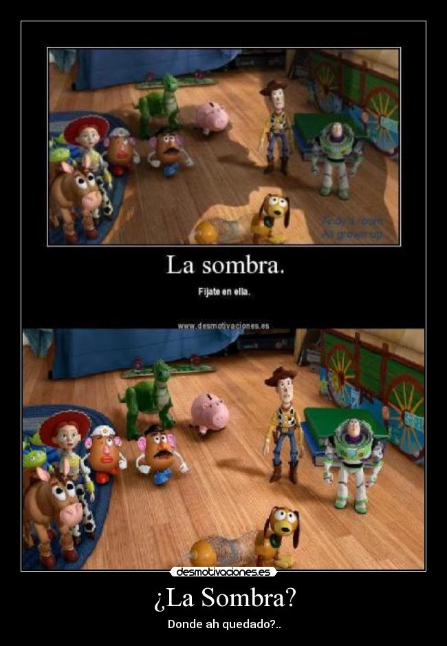 ¿La Sombra? - Donde ah quedado?..