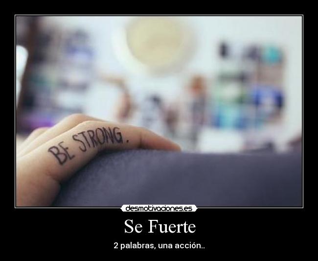 Se Fuerte -