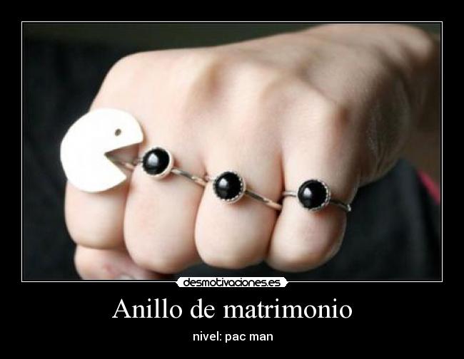 Anillo de matrimonio - nivel: pac man