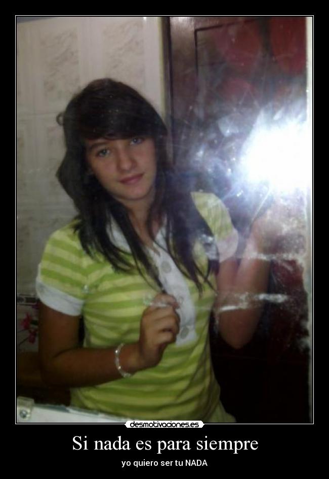 Si nada es para siempre - 