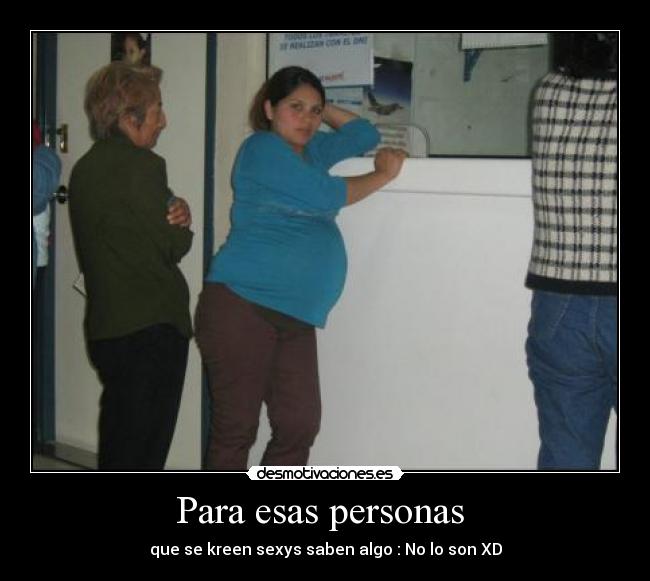 Para esas personas -