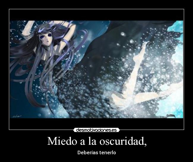 Miedo a la oscuridad, -