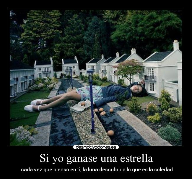 Si yo ganase una estrella -