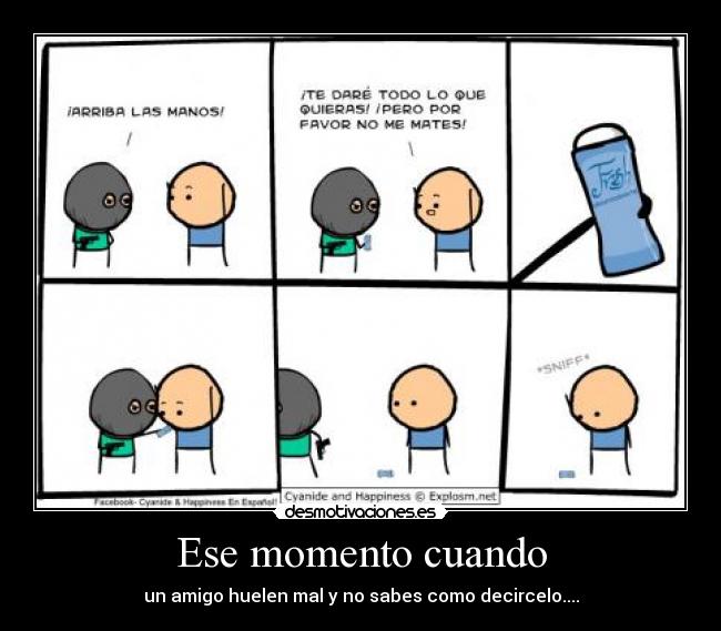 Ese momento cuando -