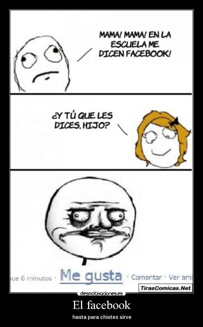 El facebook - hasta para chistes sirve