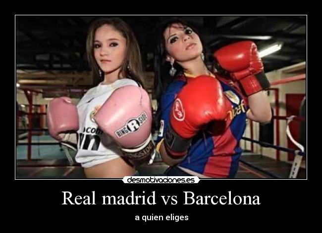 Real madrid vs Barcelona -