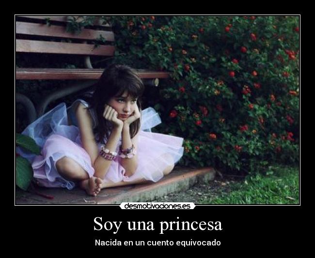 Soy una princesa - Nacida en un cuento equivocado