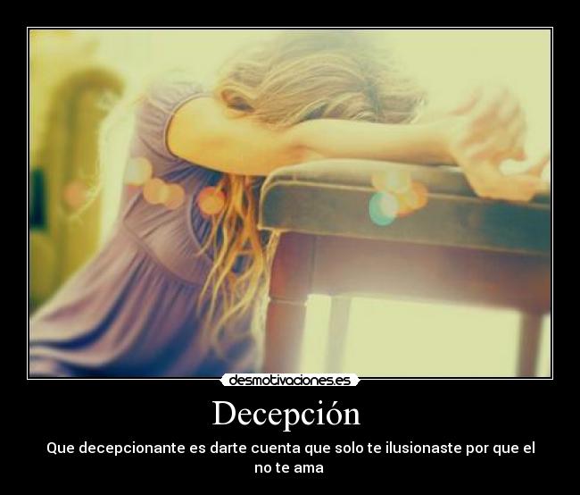 Decepción  - 