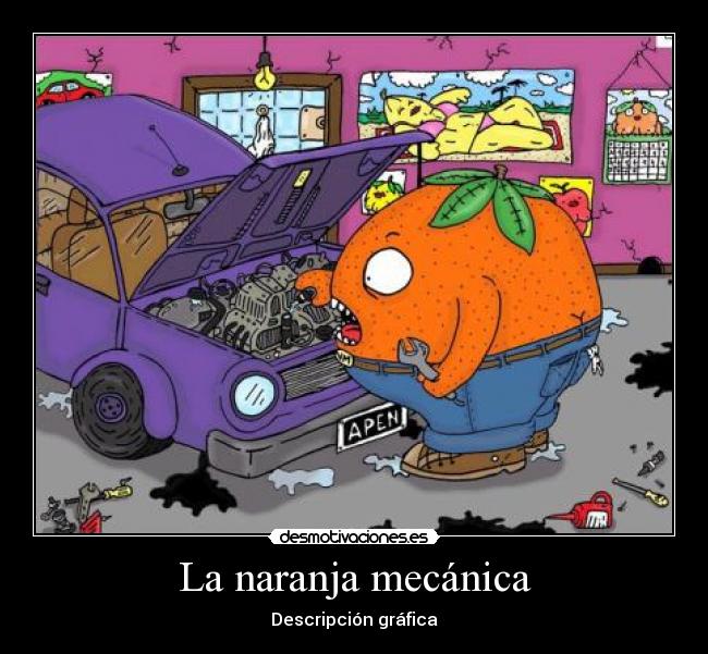 La naranja mecánica - Descripción gráfica