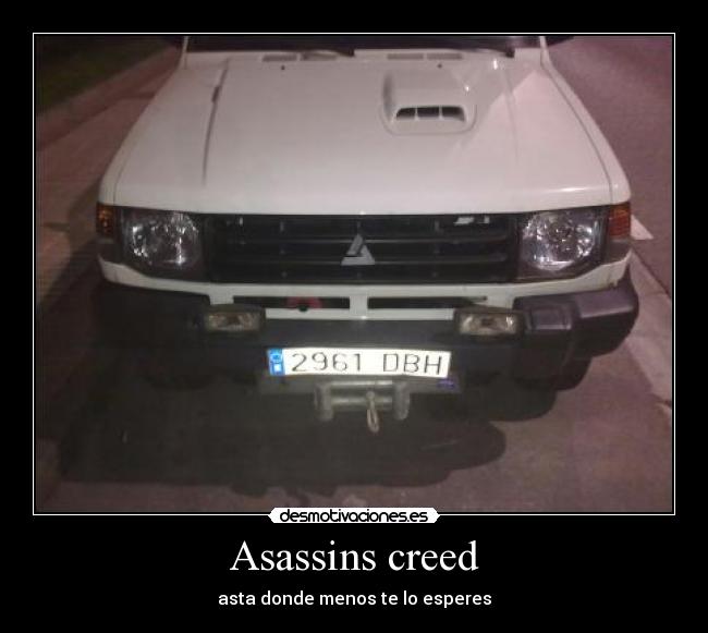 Asassins creed - asta donde menos te lo esperes