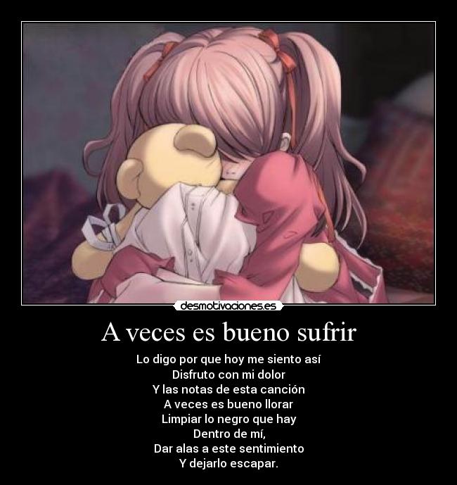 A veces es bueno sufrir - 