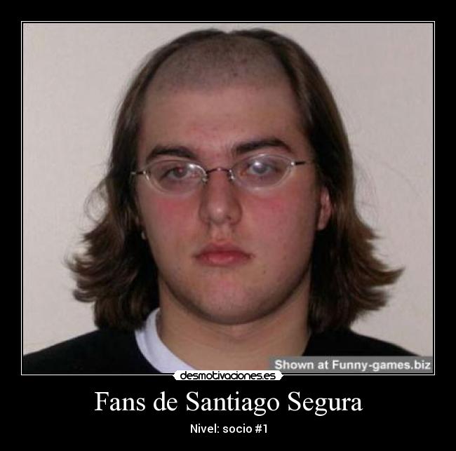 Fans de Santiago Segura - 