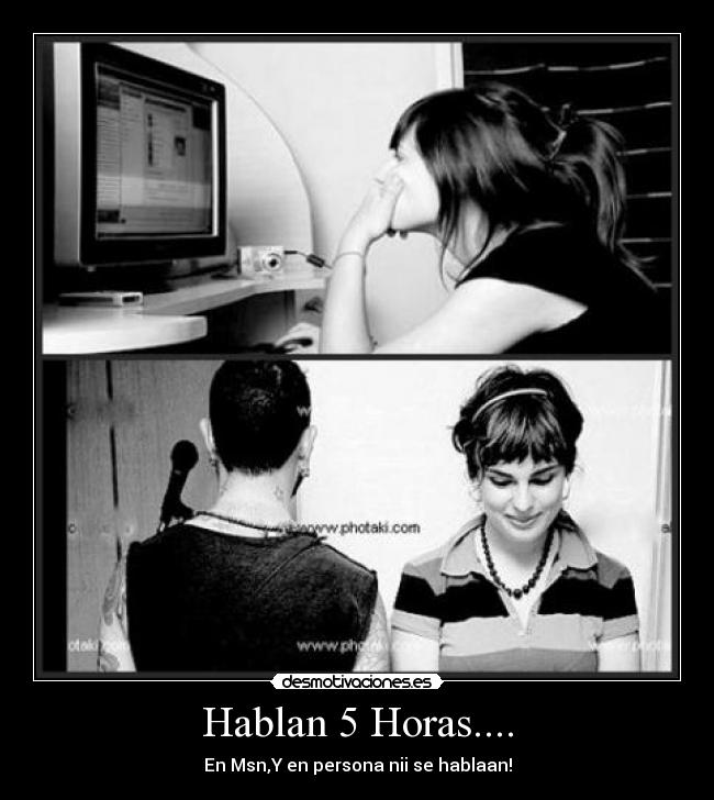 Hablan 5 Horas.... -