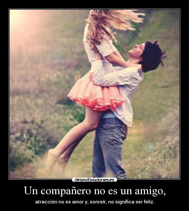 Un compañero no es un amigo, - 