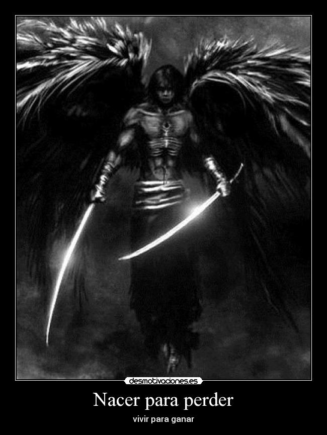 Nacer para perder - vivir para ganar