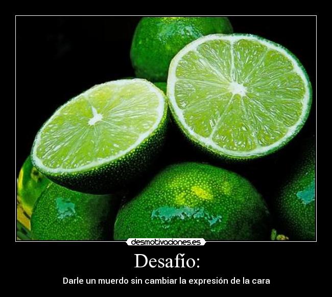 carteles limon lima desafio desmotivaciones
