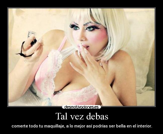 Tal vez debas - 