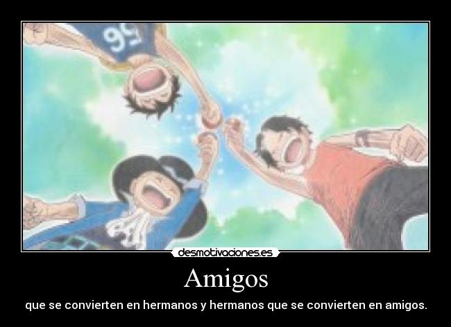 carteles amigos onepiece desmotivaciones