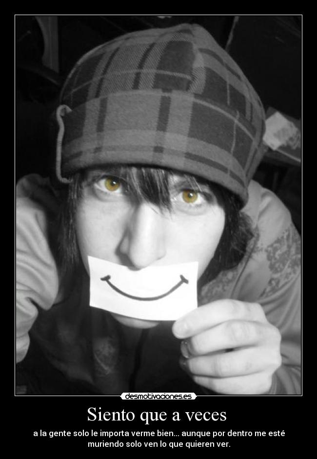 Siento que a veces -