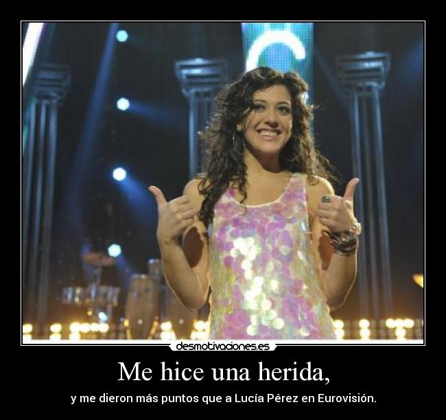 Me hice una herida, - 