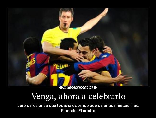 Venga, ahora a celebrarlo - 