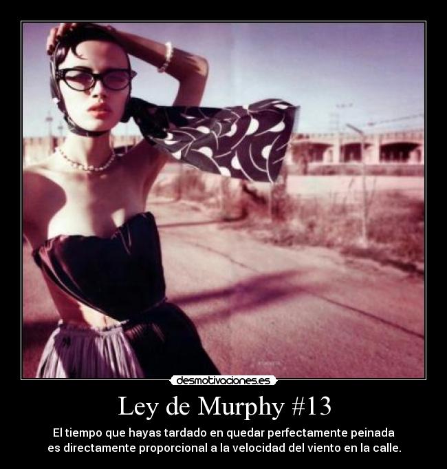 Ley de Murphy #13 -