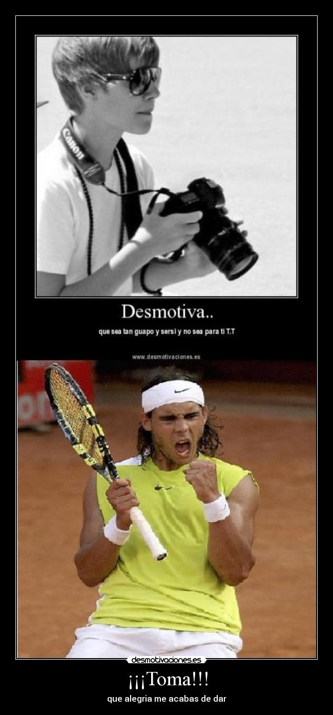 ¡¡¡Toma!!! - que alegria me acabas de dar